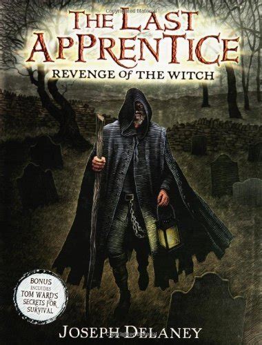 Revenge of the Witch: Explore the Dark Path of Revenge with The Last Apprentice